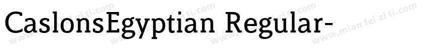CaslonsEgyptian Regular字体转换